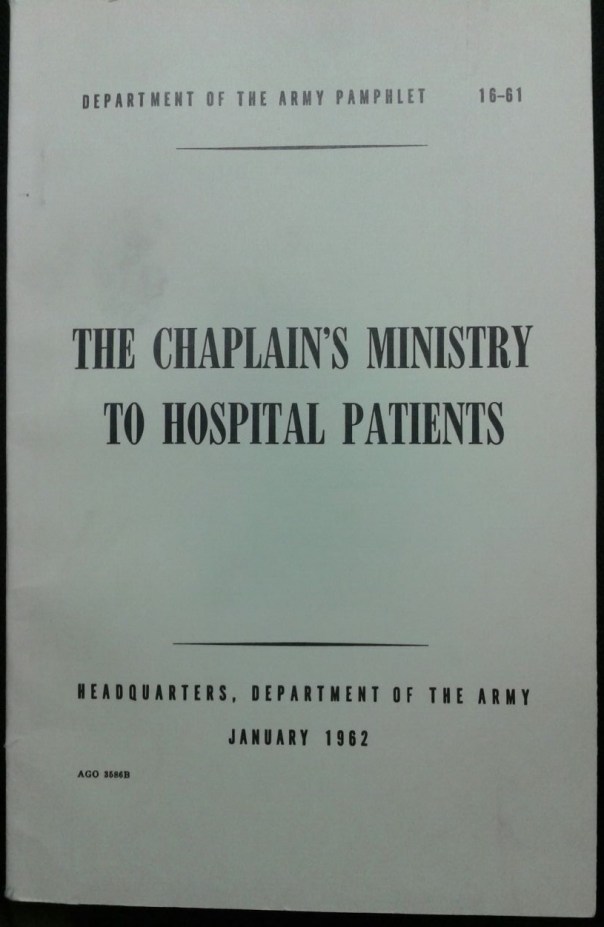 DA PAM 16-61: The Chaplains Ministry to Hospital Patients, 1962